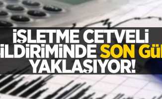 İşletme cetveli bildiriminde son gün yaklaşıyor!