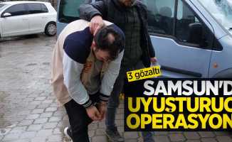 Samsun'da uyuşturucu operasyonu: 3 gözaltı