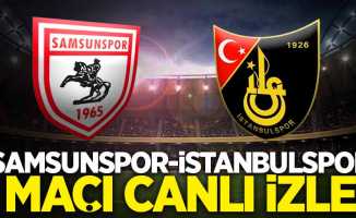 Samsunspor-İstanbulspor maçı canlı izle 