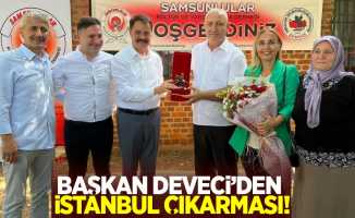 Başkan Deveci'den İstanbul Çıkarması!