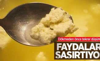 Dökmeden önce tekrar düşünün! Faydaları şaşırtıyor