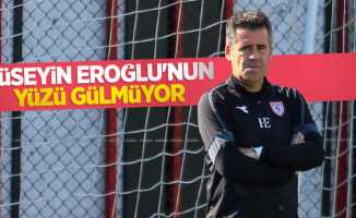 HÜSEYİN EROĞLU'NUN YÜZÜ GÜLMÜYOR