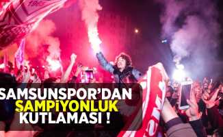 Samsunspor'dan şampiyonluk kutlaması 