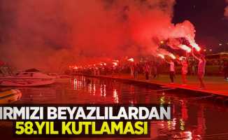 Kırmızı beyazlılardan 58. yıl kutlaması 