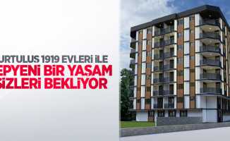 Kurtuluş 1919 Evleri ile yepyeni bir yaşam sizleri bekliyor