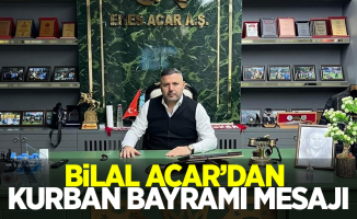 Bilal Acar'dan Kurban Bayramı mesajı