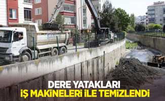 Dere yatakları iş makineleri ile temizlendi