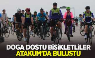 Doğa dostu bisikletliler Atakum’da buluştu