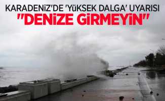 Karadeniz'de 'yüksek dalga' uyarısı: "Denize girmeyin"