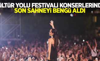 Kültür Yolu Festivali konserlerinde son sahneyi Bengü aldı 