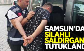 Samsun'da silahlı saldırgan tutuklandı