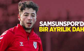 Samsunspor'da bir ayrılık daha 