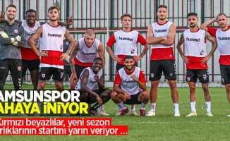 Samsunspor sahaya iniyor: Kırmızı beyazlılar, yeni sezon hazırlıklarının startını yarın veriyor...