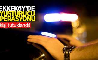 Tekkeköy'de uyuşturucu operasyonu: 1 kişi tutuklandı!
