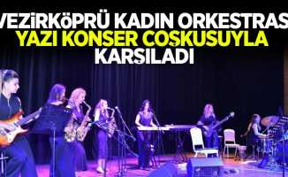 Vezirköprü Kadın Orkestrası yazı konser coşkusuyla karşıladı