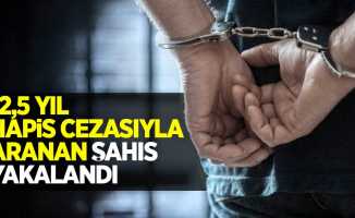 12,5 yıl hapis cezasıyla aranan şahıs yakalandı