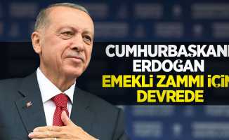 Cumhurbaşkanı Erdoğan emekli zammı için devrede