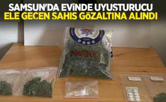 Samsun'da evinde uyuşturucu ele geçen şahıs gözaltına alındı