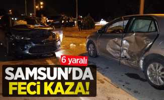 Samsun'da feci kaza: 6 yaralı