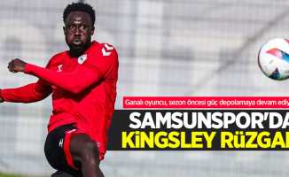 Samsunspor'da Kingsley rüzgarı