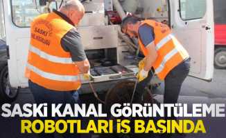 SASKİ kanal görüntüleme robotları iş başında