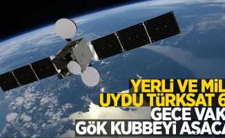 Yerli ve Milli uydu Türksat 6A gece vakti gök kubbeyi aşacak!