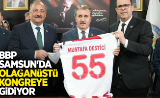 BBP Samsun'da olağanüstü kongreye gidiyor