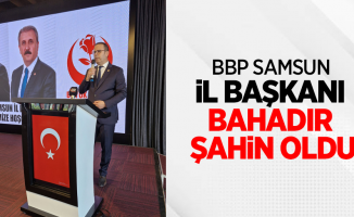 BBP Samsun İl Başkanı Bahar Şahin oldu