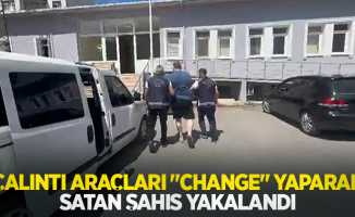 Çalıntı araçları "change" yaparak satan şahıs yakalandı