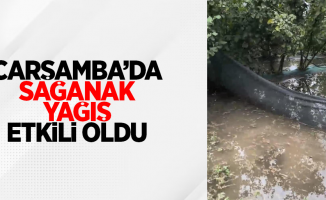 Çarşamba'da sağanak yağış etkili oldu