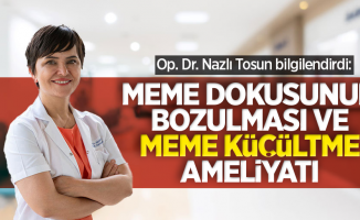 Op. Dr. Nazlı Tosun bilgilendirdi: Meme dokusunun bozulması ve meme küçültme ameliyatı