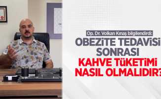 Op. Dr. Volkan Kınaş bilgilendirdi: Obezite Tedavisi Sonrası Kahve Tüketimi Nasıl Olmalıdır?