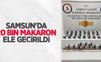 Samsun'da 20 bin makaron ele geçirildi