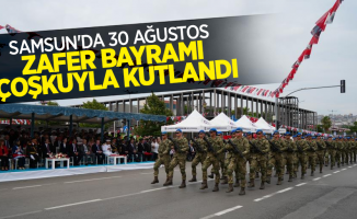 Samsun'da 30 Ağustos Zafer Bayramı kutladı