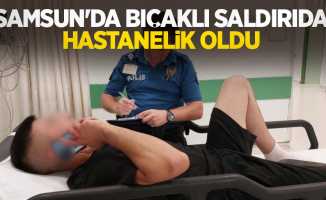 Samsun'da bıçaklı saldırıda hastanelik oldu