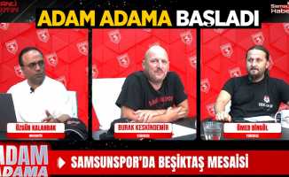 Samsunspor'a dair her şey bu programda… ADAM ADAMA BAŞLADI!