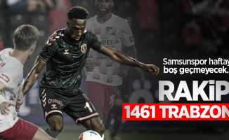 Samsunspor, haftayı boş geçmeyecek...  RAKİP 1461 TRABZON