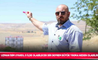 Uzman isim uyardı, o ilde olabilecek bir deprem büyük yıkıma neden olabilir