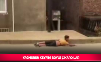 Yağmurun keyfini böyle çıkardılar