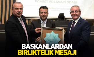 Başkanlardan birliktelik mesajı