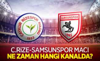 Ç.Rize - Samsunspor Maçı Ne Zaman Hangi Kanalda