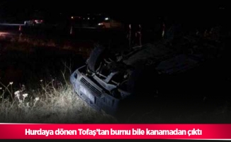 Hurdaya dönen Tofaş’tan burnu bile kanamadan çıktı