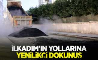 İlkadım’ın yollarına yenilikçi dokunuş