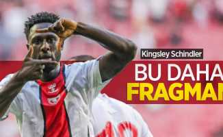 Kingsley Schindler: BU DAHA FRAGMAN 