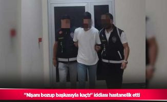 "Nişanı bozup başkasıyla kaçtı" iddiası hastanelik etti