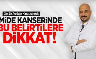 Op. Dr. Volkan Kınaş uyardı: Mide kanserinde bu belirtilere dikkat!