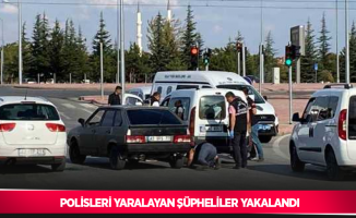 Polisleri yaralayan şüpheliler yakalandı