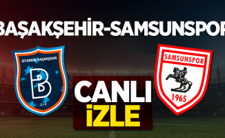 Samsunspor-Başakşehir Maçını canlı izle