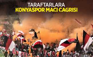 Taraftarlara Konyaspor maçı çağrısı