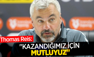 Thomas Reis: "Kazandığımız için mutluyuz"